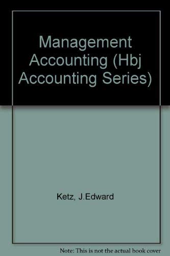 9780155546677: Management Accounting (Hbj Accounting Series)