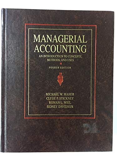 Imagen de archivo de Managerial Accounting : An Introduction to Concepts, Methods, and Uses a la venta por Better World Books