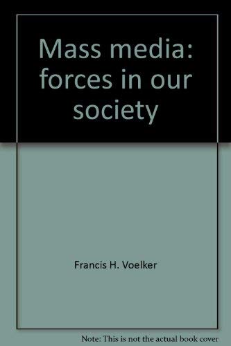 9780155551183: Mass media: forces in our society