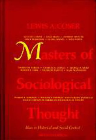 Beispielbild fr Masters of Sociological Thought: Ideas in Historical and Social Context zum Verkauf von ThriftBooks-Dallas