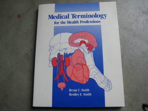 9780155578814: Medical Terminology for the Health Professions