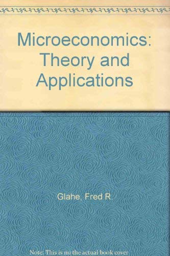 Beispielbild fr Microeconomics: Theory and Applications zum Verkauf von Anybook.com