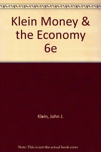 Money and the Economy (9780155640078) by Klein, John J.