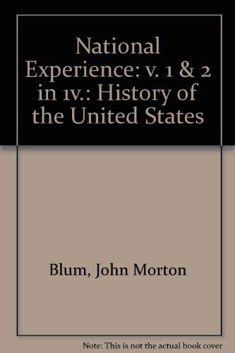 9780155656642: National Experience: v. 1 & 2 in 1v.: History of the United States
