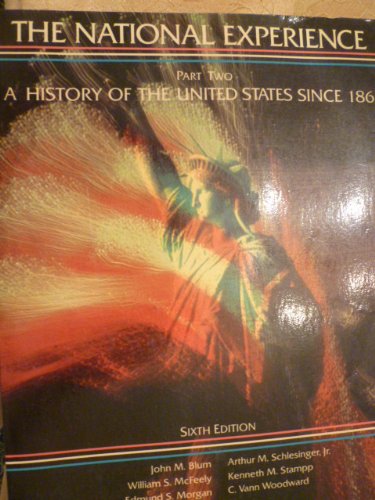 Stock image for The National Experience : A History of the United States since 1865 for sale by Better World Books: West