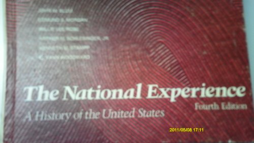 Imagen de archivo de The National experience: A history of the United States a la venta por ThriftBooks-Atlanta