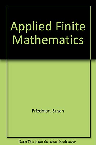 Applied Finite Mathematics (9780155673946) by Friedman, Susan