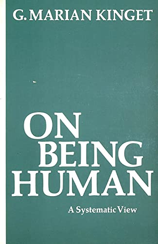 Stock image for On being human: A systematic view for sale by SecondSale