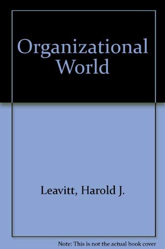 Stock image for The Organizational World for sale by PsychoBabel & Skoob Books