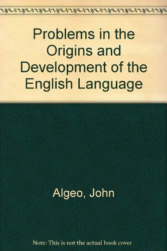 9780155676091: Problems in the Origins and Development of the English Language