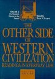 Beispielbild fr The Other Side of Western Civilization: Readings in Everyday Life: Volume II The Sixteenth Century to the Present (Volume 2) zum Verkauf von Anybook.com
