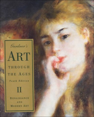 9780155677975: Gardner's Art Through the Ages II: Renaissance and Modern Art