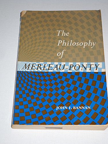 Beispielbild fr The Philosophy of Merleau-Ponty zum Verkauf von Better World Books