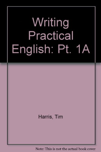 Writing Practical English 1A (9780155709164) by Harris, Tim