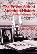 Beispielbild fr The Private Side of American History: Readings in Everyday Life : Since 1865 zum Verkauf von Wonder Book