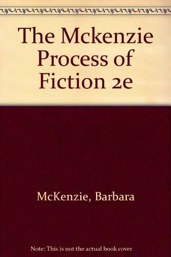 9780155719866: The Mckenzie Process of Fiction 2e