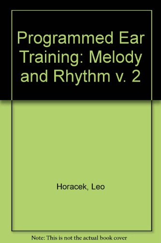 Stock image for Programmed Ear Training: Volume II Melody and Rhythm for sale by First Choice Books