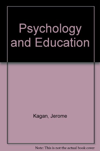 Psychology and education: An introduction (9780155727700) by Kagan, Jerome