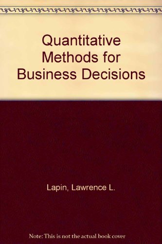 Beispielbild fr Quantitative Methods for Business Decisions zum Verkauf von AwesomeBooks