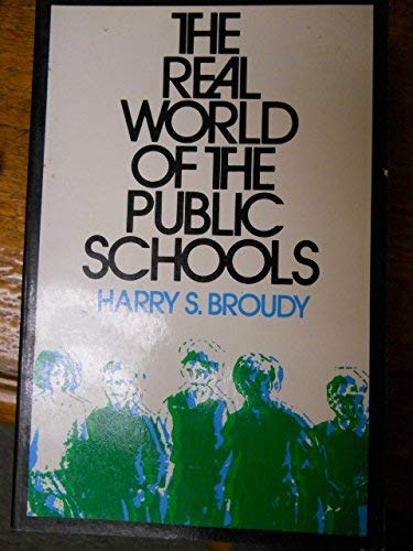 Stock image for Real World of the Public Schools for sale by Wonder Book