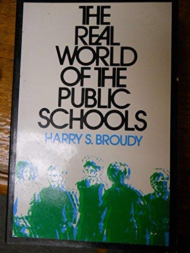 9780155758469: Real World of the Public Schools