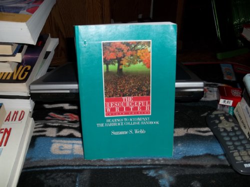 Imagen de archivo de The Resourceful Writer: Readings to Accompany the Harbrace College Handbook a la venta por Wonder Book
