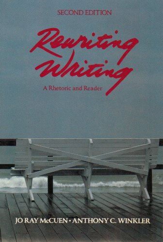 Imagen de archivo de Rewriting Writing: A Rhetoric and Reader a la venta por ThriftBooks-Atlanta