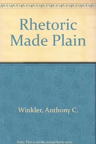 9780155770737: Rhetoric made plain