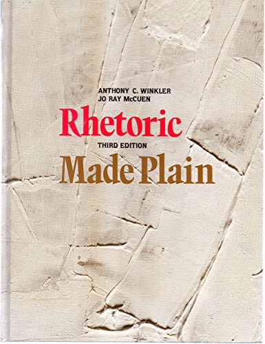 Imagen de archivo de Rhetoric Made Plain a la venta por Better World Books