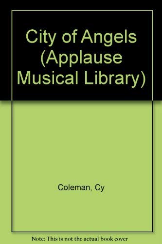 9780155783089: City of Angels (Applause Musical Library)