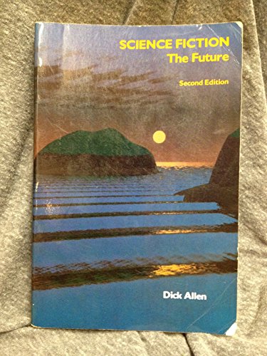 Science Fiction: The Future (9780155786516) by Allen, Dick
