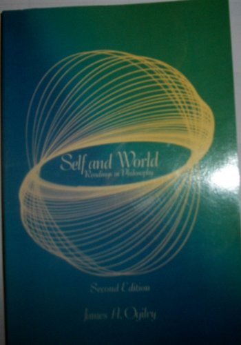 Stock image for Self and World: Readings in Philosophy for sale by Wonder Book