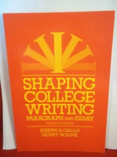 Stock image for Shaping College Writing : Paragraph and Essay for sale by Better World Books