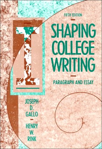 Imagen de archivo de Shaping College Writing a la venta por Shaker Mill Books