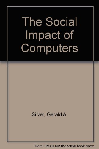 Stock image for The Social Impact of Computers for sale by Ashworth Books