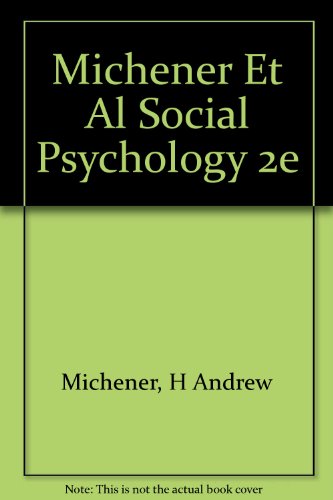 9780155814462: Michener Et Al Social Psychology 2e