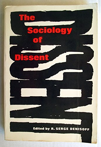 Stock image for The Sociology of Dissent for sale by Better World Books