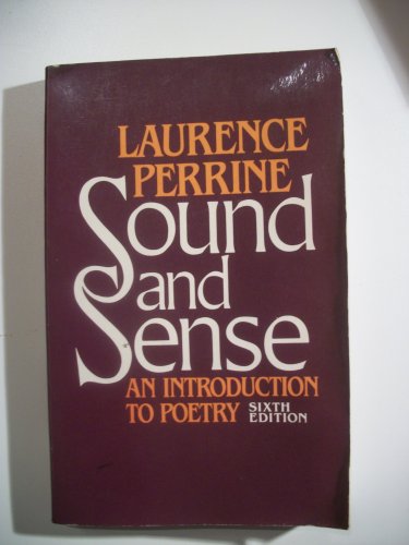 Sound and Sense: An Introduction to Poetry (9780155826069) by Perrine, Laurence