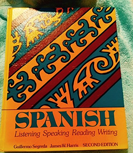 Stock image for Spanish: Listening, Speaking, Reading, Writing for sale by ThriftBooks-Atlanta