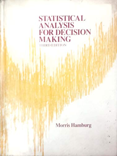 Beispielbild fr Statistical Analysis for Decision Making zum Verkauf von Better World Books