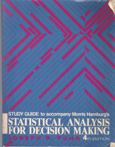 Beispielbild fr Study guide to accompany Morris Hamburg's Statistical analysis for decision making zum Verkauf von Irish Booksellers