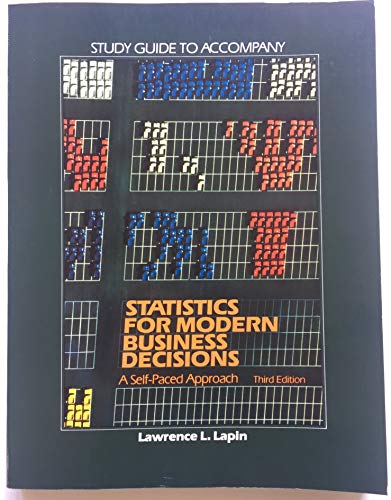 Beispielbild fr Study guide to accompany Statistics for modern business decisions: A self-paced approach zum Verkauf von Wonder Book