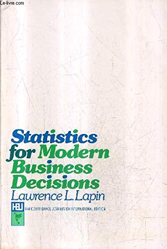 9780155837645: Statistics for Modern Business Decisions