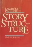 Stock image for Story & Structure 7th Edition Perrine, Robert; Perrine, Laurence and Gulick, Denny for sale by Mycroft's Books