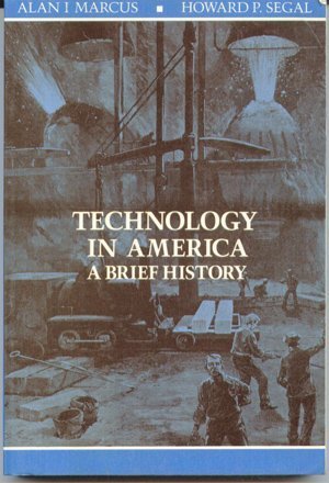 Stock image for Technology In America: A Brief History for sale by The Book House, Inc.  - St. Louis