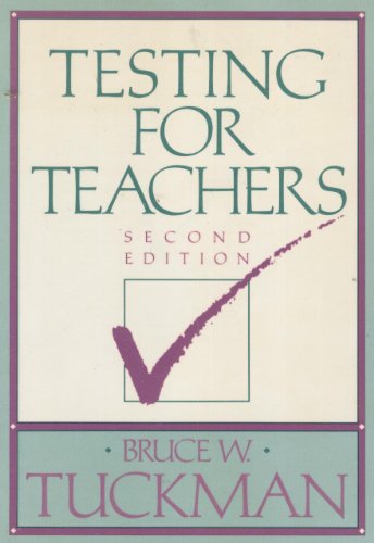 Stock image for Testing for Teachers for sale by Pheonix Books and Collectibles