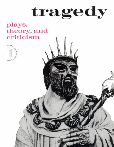 Stock image for Tragedy : Plays, Theory and Criticism for sale by Better World Books: West