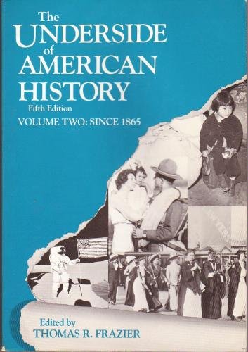 Imagen de archivo de UNDERSIDE OF AMERICAN HISTORYVOL 2 a la venta por Books From California
