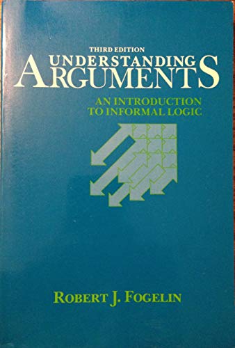 Imagen de archivo de Understanding Arguments: An Introduction to Informal Logic a la venta por Amazing Books Pittsburgh