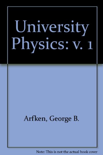 9780155929746: University Physics: v. 1